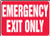Accuform Signs MEXT441VP Plastic Safety Sign Legend"Emergency EXIT ONLY" 10" Length x 14" Width x 0.055" Thickness White on Red