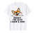 Funny Dog Lover Gift Sorry I'm Late I Saw A Dog T-Shirt
