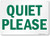 "Quiet Please" Sign by SmartSign  10" x 14" Plastic