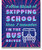 I Often Think Of Skipping School Then I Remember I'm The Bus Driver 11"x14" Unframed Fun Quote Art Print Poster for School Bus Back To School Décor. Ideal For Bus Driver Busman