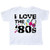 inktastic I Love The '80s-Musical Notes Toddler T-Shirt 7 White 2e076