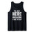 I'm Just Here Because I like to Eat Tank Top