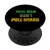 Funny Brazilian Jiu Jitsu BJJ Don't Pull Guard MMA Fighter PopSockets PopGrip- Swappable Grip for Phones  and  Tablets