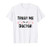 Trust Me I'm A Doctor Shirt Funny Medical Doctor Day Gift