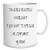"Oh Screw Beautiful I'm Brilliant If You Want To Applause Me Compliment My Brain" - Funny Ceramic Coffe Mug or Tea Cup