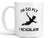 I'm So Fly I Neverland Coffee Mug Funny Peter Pan Coffee Cup