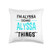 I'm Alyssa Doing Alyssa Things Funny First Name Throw Pillow 16x16 Multicolor