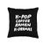 K-Pop Coffee Ramen K-Dramas Gifts K-Pop Coffee Ramen K-Dramas Funny South Korean Music Throw Pillow 16x16 Multicolor