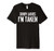 Funny Gift - Sorry Ladies I'm Taken Premium T-Shirt