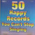 50 Happy Records You Can't Stop Singing Vol. 1 and 2 -Audio CD- 1994