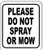 NINGFEI Metal Sign Please Do Not Spray Or Mow Outdoor Metal Sign 8x12 inches
