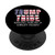 Trump Tribe Maga Donald Trump Gift PopSockets PopGrip: Swappable Grip for Phones  and  Tablets Trump Tribe Maga Donald Trump Gift PopSockets PopGrip: Swappable Grip for Phones  and  Tablets