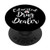 Educated Drug Dealer Nursing Gift Nurse PopSockets PopGrip: Swappable Grip for Phones  and  Tablets