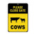 Please Close Gate Cows Activity Sign Farm Sign General Aluminum Metal Sign 8" X 12" inch