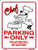 Smart Blonde Chef Parking Only Metal Novelty Parking Sign P-807