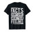 Facts dont care about your feelings Shirt