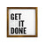 Home Decor Wood Sign Get Shit Done Framed Wood Sign,Rustic Wall Art Sign 12"x12"