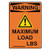 Weatherproof Plastic Vertical OSHA Warning Maximum Load- Lbs Sign with English Text and Symbol