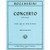 Concerto in B-flat Major for Cello  and  Piano by Boccherini: edited by Greutzmacher