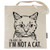 I'm Not a Cat Tote Bag by Pet Studio Art