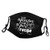 Your Opinion is Not Part of The Recipe Adjustable Kids Face Mask Reusable Dust Mask Washable Face Masks Black