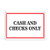 Aluminum Horizontal Metal Sign Multiple Sizes Cash and Checks Only Business Feature Department White with Border Weatherproof Street Signage 10x7Inches