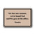We Love Our Vacuum Durable Heat-resistant Indoor/Outdoor Doormat