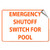 Emergency Shutoff Switch For Pool Activity Pool LABEL DECAL STICKER Sticks to Any Surface