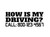 How is My Driving - Call Decal by Check Custom Design