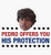 Pedro Offes You His Protection Napoleon Dynamite - Sticker Graphic - Auto, Wall, Laptop, Cell, Truck Sticker for Windows, Cars, Trucks