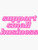 Support Small Business - Sticker Graphic - Die Cut Sticker High Resolution Top Grade Vinyl
