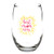 Stemless Wine Glass - Best Mom Ever Stemless Wine Glass