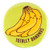 Funny Bananas Magnet, Pin, or Pocket Mirror"Totally Bananas" Funny Bananas Magnet, Pin, or Pocket Mirror"Totally Bananas"