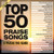 Top 50 Praise Songs - O Praise The Name -3 CD-