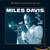 Must-Have Miles- The First Quintet
