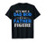 It's Not A Dad Bod It's A Father Figure Funny Fathers Day T-Shirt