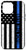 iPhone 12 Pro Max Back The Blue Thin Blue Line US Flag Police Officer Cop Case