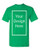 Add Your Own and Text Design Custom Personalized Adult T-Shirt Tee -Large, Irish Green-