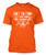 Don't You Think If I were Wrong I'd Know It Men's T-Shirt -Orange, X-Large-
