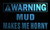 ADVPRO n041-b Warning Mud Makes me Horny Neon Light Sign
