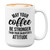 Flairy Land Coffee Lover Coffee Mug 15oz White - may your coffee - Coffee Drinker Enthusiast Latte Arabica Caffeine Addict Mom Mother's Day From Daughter