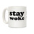 LookHUMAN Stay Woke White 11 Ounce Ceramic Coffee Mug