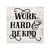 godblessign Work Hard And Be Kind Plaque Sign, Wood Wall Hanging Signs, Wall Decorations for Living Room, Modern Farmhouse Wall Decor, Rustic Home Decor 12x12x0.2