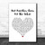 Put Another Chair at The Table White Heart Song Lyric Print