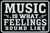 Music Is What Feelings Sound Like Inspirational Wall Decor Music Tin Sign Gifts For Music Lovers Aluminum Posters Plaque Retro Ventage Home Decorations For Cafe Bar Pub Beer Art 12x8 Inches