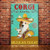 Corgi Metal Tin Sign Corgi Taco Co. Mexican Treat Funny Poster Restaurant Cafe Living Room Kitchen Bathroom Home Art Wall Decoration Plaque