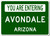 Avondale, Arizona - You are Entering US City Sign - Metal Novelty Sign for Home Decor, Personalized Sign, Man Cave Wall Decor, US City Street Sign - 10x14 inches