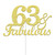 63 & Fabulous Cake Toppers Gold Glitter, Happy 63rd Birthday Cake Topper Cheers to 63 Years Old Bday Decoration, Sixty-three and Fabulous Cake Decorations for 63rd Birthday Anniversary Party