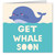 Cult Kitty - Get Whale Soon - Cute Get Well Soon Card - Feel Better Soon Cards - Funny Get Well Son Cards