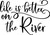 Life is Better On The River Peace Chill Wall Decals for Walls Peel and Stick Wall Art murals Black Small 8 Inch